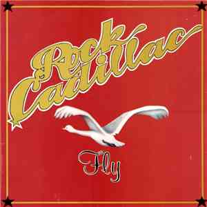 Rock Cadillac - Fly