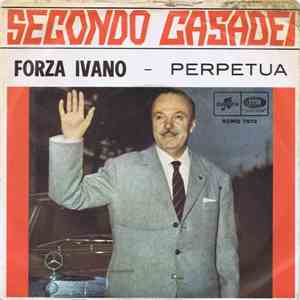 Secondo Casadei E Il Suo Complesso - Forza Ivano