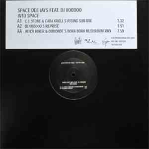 Space Dee Jays Feat. DJ VooDoo - Into Space