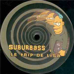 Suburbass - Le Trip De Lisa