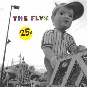 The Flys - 25 Cents
