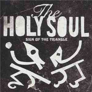 The Holy Soul - Sign Of The Triangle