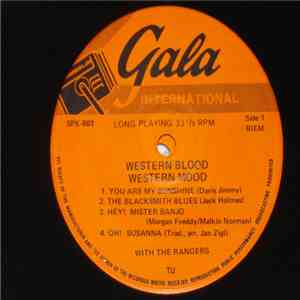 The Rangers  - Western Blood Western Mood