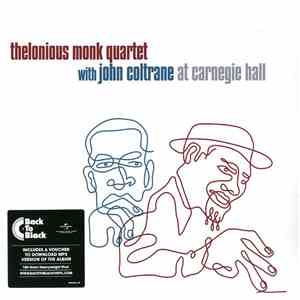 Thelonious Monk Quartet With John Coltrane - At Carnegie Hall