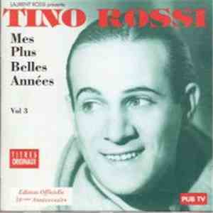 Tino Rossi - Mes Plus Belles Années Vol 3