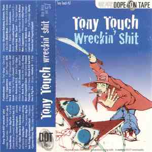 Tony Touch - #57 - Wreckin' Shit
