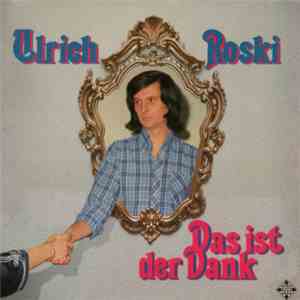 Ulrich Roski - Das Ist Der Dank