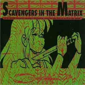 Various - Scavengers In The Matrix