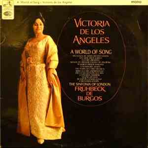 Victoria De Los Angeles, The Sinfonia Of London - A World Of Song