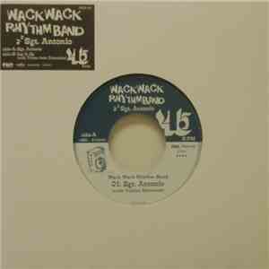 Wack Wack Rhythm Band - Sgt. Antonio / Let It Go