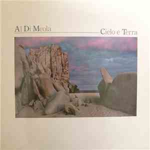 Al Di Meola - Cielo E Terra