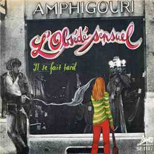 Amphigouri - L'obsédé Sensuel