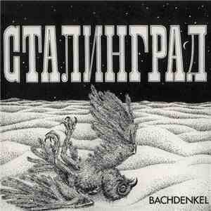 Bachdenkel - Сталинград