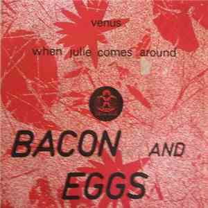 Bacon And Eggs - Venus