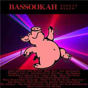 Bassookah - Pigsty Disco
