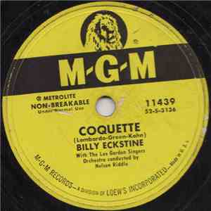 Billy Eckstine - Coquette / A Fool In Love