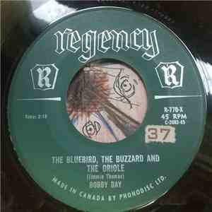 Bobby Day - The Bluebird, The Buzzard And the Oriole