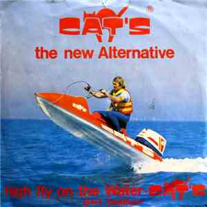 Cat's  - High Fly On The Water