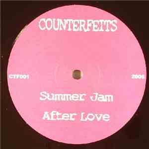 Counterfeits - Summer Jam / After Love