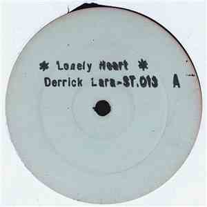 Derrick Lara / Beres Hammond - Lonely Heart / House B Not A Home