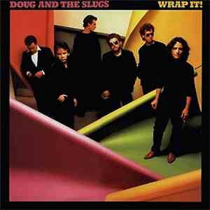 Doug And The Slugs - Wrap It!