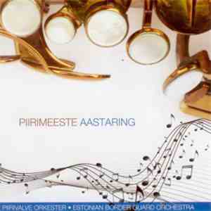 Eesti Piirivalve Orkester - Piirimeeste Aastaring