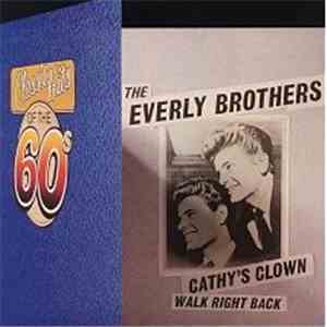 Everly Brothers - Cathy's Clown/Walk Right Back
