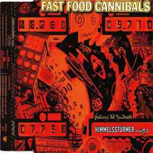 Fast Food Cannibals - Himmelsstürmer (Mixes)