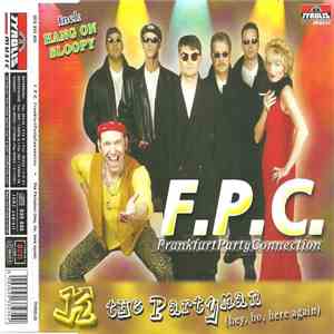 F.P.C. - The Partyman (Hey, Ho, Here Again)