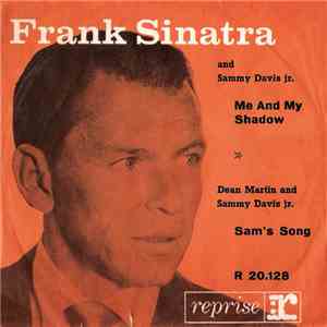 Frank Sinatra And Sammy Davis Jr. - Me And My Shadow