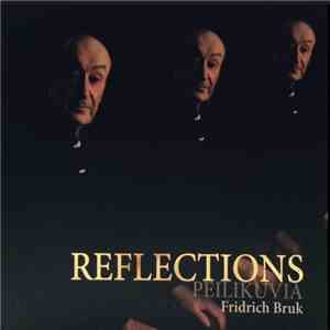 Fridrich Bruk - Reflections - Peilikuvia
