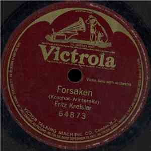 Fritz Kreisler - Forsaken