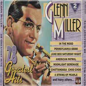 Glenn Miller - 28 Greatest Hits