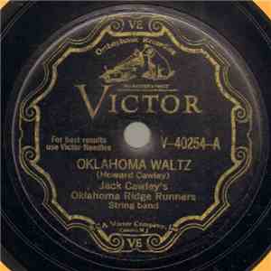 Jack Cawley's Oklahoma Ridge Runners - Oklahoma Waltz / Tulsa Waltz