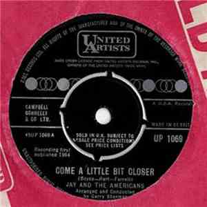 Jay & The Americans - Come A Little Bit Closer