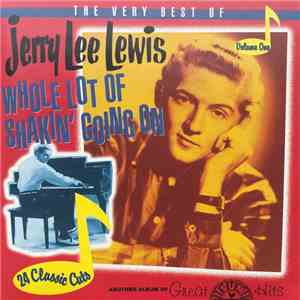 Jerry Lee Lewis - The Very Best Of Jerry Lee Lewis Volume One (Whole Lot Of Shakin' Going On)