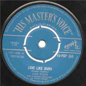 Joan Regan - Love Like Ours / Take Me In Your Arms