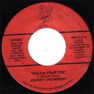 Johnny Drummond - Tag On Your Toe / I'm Trapped
