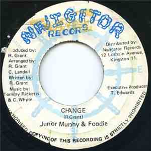 Junior Murphy & Foodie - Change