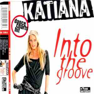 Katiana - Into The Groove