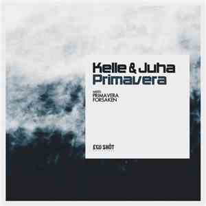 Kelle & Juha - Primavera