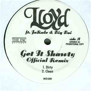 Lloyd - Get It Shawty (Official Remix)