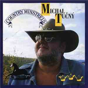 Michal Tučný, Country Minstrels - Michal Tučný - Country Minstrels