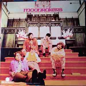 Moonrakers - Together With Him