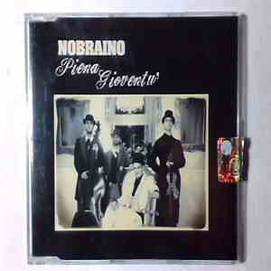 Nobraino - Piena Gioventu'