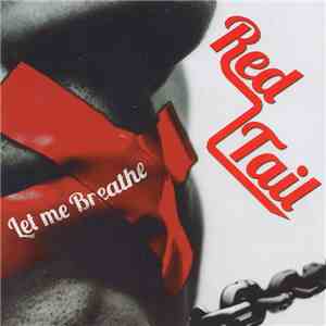 Red Tail - Let Me Breathe