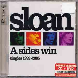 Sloan  - A Sides Win: Singles 1992-2005