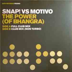 Snap! Vs. Motivo - The Power (Of Bhangra)