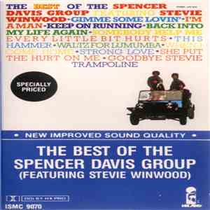 Spencer Davis Group - The Best Of The Spencer Davis Group Featuring Steve Winwood