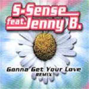 S-Sense - Gonna Get Your Love Remix